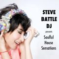 STEVE BATTLE DJ presents Soulful House Sensations 10
