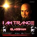 I Am Trance , Beyond The Star #57 (Selected & Mixed By Glassman)