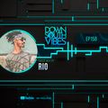 Downsouth Vibes - EP 158 By RIO