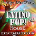DJ Vertigo Mixshow Latin Pop! Megamix Volume 3