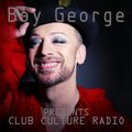 Boy George Presents...Club Culture Radio #009 (Music Only Mix)
