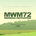 Fully Focus Presents Midweek Motivation 72 #Summer17 (Raw)