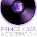 Prince 365 A Celebration 6 hour mix 2019