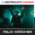 Felix Kröcher - 1001Tracklists Spotlight Mix [LIVE from The Cube, Bootshaus, Germany]