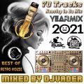 The Yearmix 2021 - Mixed @ DJvADER
