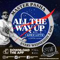 Master Pasha All the way up - 88.3 Centreforce DAB+ Radio - 05 - 04 - 2023 .mp3