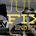 SELECTOR JAY JULY FIX 2017