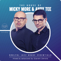 The House Of Micky More & Andy Tee (Soulful Jazz House Essentials)