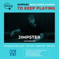 Jimpster - Ibiza Sonica Guestmix - 16/5/20
