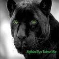 Mythical Eyes -Techno Mix-