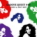 GROOVE QUEST #40