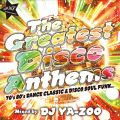 The Greatest Disco Anthems -Side2-