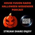 DJ D WILLS // HOUSE FUSION RADIO HALLOWEEN WEEKENDER // 30-10-21
