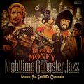 Blood Money presents Nighttime Gangster Jazz