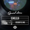 Semelela - South Cafe Resident mix (Special Edition)