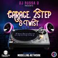 Garage, 2Step & Twist - DJ Rugga D