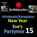 Afrobeats Amapiano Partymix 15 (Burna Boy, Davido, Adekunle Gold, Joe Boy, Justin Bieber, Wizkid)