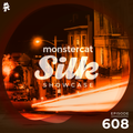 Monstercat Silk Showcase 608 (Hosted by Terry Da Libra)