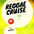 REGGAE CRUISE 3 - DJ KUNTHRA
