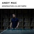 ANDY MAC – SUB120 HOUSE MIX FOR AMATEURISM RADIO 03.05.2020