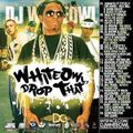 DJ White Owl - White Owl Drop That #1 (2008)