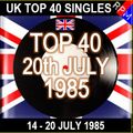 UK TOP 40 14-20 JULY 1985