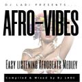 Afrobeats Session (Easy Listening AfroVibes)