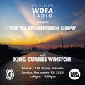 Waxploitation with King Curtiss Winston - Last show of 2020