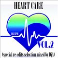 HEART CARE vol.2 - Special mixed selection by DjA