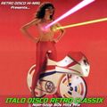 ITALO DISCO RETRO CLASSIX VOL.1 (Non-Stop 80s Hits Mix) italo synth electronic underground dance