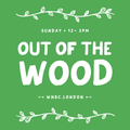 Out of the Wood Radio Show 25 - DJ Food, Pete W & Hannah Brown