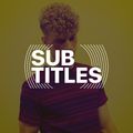 Sub-Titles 028 - The Untitled One [12-06-2020]