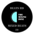 The Mixing Zone [UK] - Mixed Beats #29 [130bpm]
