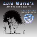 Luis Mario's 30 Flashbacks!!! - Love My 45's From the 60's & 70's