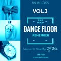 Dj Bin - Dance Floor Remember Vol.3