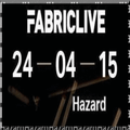 DJ Hazard  live @Fabric  24/04/15 (full set)