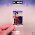DJYEMI PRESENTs - Female Intuition (R&B, Hip Hop, Slow Jamz ) @DJ_YEMI