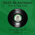 DLSZ '86 Anthems