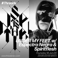 UNDER MY FEET. w/Espectra Negra & Spiritflesh - 18-Jun-20