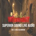SUPERIOR LIVE AUDIO @ EARLY WEDNESDAY 2020.11.25
