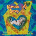 House OF Love 2 - mixed by Mark Lewis & DJ EFX 1995