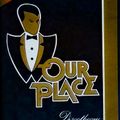 OUR PLACE DISCOTHEQUE - MIXED BY WACHE HP & SUSAN