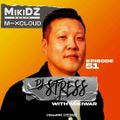 MikiDz Radio February 16th 2021 ft Dj Stress & Mikiwar