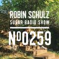 Robin Schulz | Sugar Radio 259