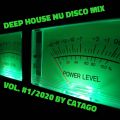 Deep House NU Disco Mix vol. #1 / 2020 by Catago