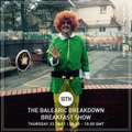 The Balearic Breakdown Breakfast Show - 23.12.2021