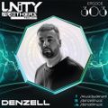 Unity Brothers Podcast #303 [GUEST MIX BY DENZELL]