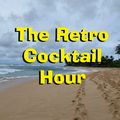 The Retro Cocktail Hour #1032 - June 15, 2024