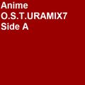 Anime O.S.T. URAMIX7 SideA