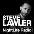 Steve Lawler presents NightLIFE Radio - Show 012